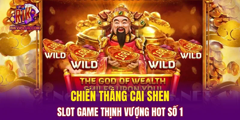 Chiến Thắng Cai Shen