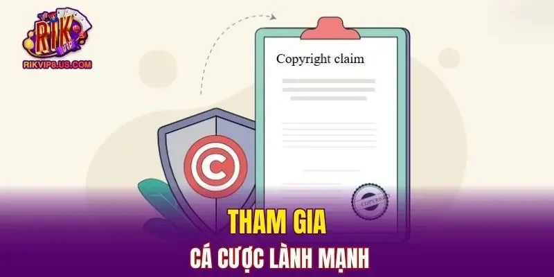Tham gia cá cược lành mạnh